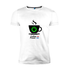 Мужская футболка премиум с принтом Кофе это сила в Белгороде, 92% хлопок, 8% лайкра | приталенный силуэт, круглый вырез ворота, длина до линии бедра, короткий рукав | coffee | power | заряд | кофе | мощность | сила