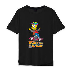 Мужская футболка хлопок Oversize с принтом Bart to the future в Белгороде, 100% хлопок | свободный крой, круглый ворот, “спинка” длиннее передней части | back to the future | bart | homer | simpsons | барт | гомер | делореан | марти | машина времени | мультфильм | симпсоны
