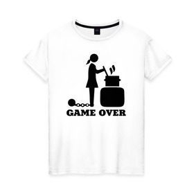 Женская футболка хлопок с принтом Game over в Белгороде, 100% хлопок | прямой крой, круглый вырез горловины, длина до линии бедер, слегка спущенное плечо | борщ | девичник | замуж | конец игры | невеста | подружка невесты