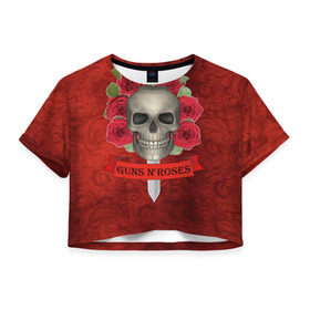 Женская футболка 3D укороченная с принтом Gans N Roses в Белгороде, 100% полиэстер | круглая горловина, длина футболки до линии талии, рукава с отворотами | gans n roses | группа | исполнители | меч | музыка | песни | розы | рок группа | череп