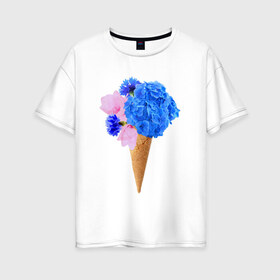 Женская футболка хлопок Oversize с принтом Мороженое букет в Белгороде, 100% хлопок | свободный крой, круглый ворот, спущенный рукав, длина до линии бедер
 | flowers | василек | вафля | гортензия | магнолия | рожок | розовый | синий | цветы