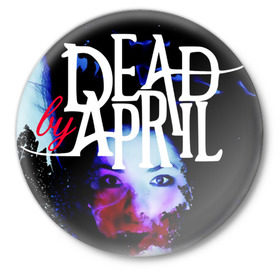 Значок с принтом Dead by April в Белгороде,  металл | круглая форма, металлическая застежка в виде булавки | dba | dead by april | дэд бай эйприл