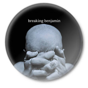 Значок с принтом BREAKING BENJAMIN в Белгороде,  металл | круглая форма, металлическая застежка в виде булавки | Тематика изображения на принте: breaking benjamin