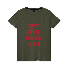 Женская футболка хлопок с принтом North London is Red в Белгороде, 100% хлопок | прямой крой, круглый вырез горловины, длина до линии бедер, слегка спущенное плечо | Тематика изображения на принте: arsenal | football | арсенал | лондон | спорт | футбол