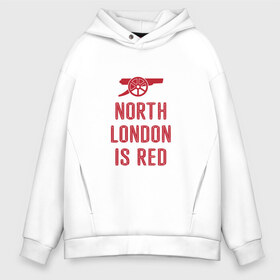 Мужское худи Oversize хлопок с принтом North London is Red в Белгороде, френч-терри — 70% хлопок, 30% полиэстер. Мягкий теплый начес внутри —100% хлопок | боковые карманы, эластичные манжеты и нижняя кромка, капюшон на магнитной кнопке | arsenal | football | арсенал | лондон | спорт | футбол