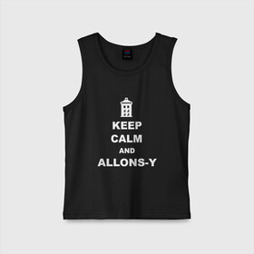 Детская майка хлопок с принтом Keep calm and allons y в Белгороде,  |  | keep calm | арт | доктор кто | надпись | сериал | сохраняйте спокойствие | тардис | фильмы