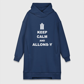 Платье-худи хлопок с принтом Keep calm and allons y в Белгороде,  |  | keep calm | арт | доктор кто | надпись | сериал | сохраняйте спокойствие | тардис | фильмы