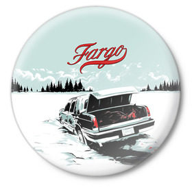 Значок с принтом Fargo в Белгороде,  металл | круглая форма, металлическая застежка в виде булавки | фарго