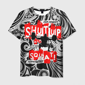 Мужская футболка 3D с принтом Powerlifting shut up and squat в Белгороде, 100% полиэфир | прямой крой, круглый вырез горловины, длина до линии бедер | Тематика изображения на принте: powerlifting | shut up and squat | пауэрлифтинг