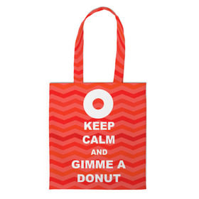 Сумка 3D повседневная с принтом Gimme a donut в Белгороде, 100% полиэстер | Плотность: 200 г/м2; Размер: 34×35 см; Высота лямок: 30 см | keep calm | полосы | сериал | твин пикс | текстура | фильмы