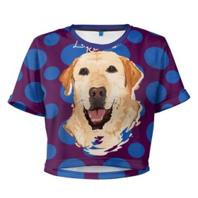 Женская футболка 3D укороченная с принтом Лабрадор Ретривер в Белгороде, 100% полиэстер | круглая горловина, длина футболки до линии талии, рукава с отворотами | animal | dog | labrador retriever | pet | puppy | арт | животные | лабрадор | пес | собаки