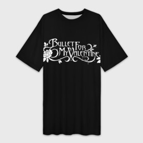 Платье-футболка 3D с принтом Bullet for my Valentine в Белгороде,  |  | bfmw | metalcore | music | rock | джейсон джеймс | майкл пэджет | майкл томас | металл | мэттью так | надпись | рок