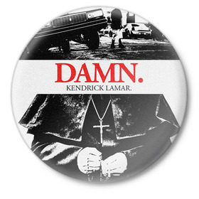 Значок с принтом Damn в Белгороде,  металл | круглая форма, металлическая застежка в виде булавки | kendrick lamar | кендрик ламар | рэп. | хип хоп