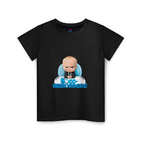 Детская футболка хлопок с принтом Boss Baby в Белгороде, 100% хлопок | круглый вырез горловины, полуприлегающий силуэт, длина до линии бедер | Тематика изображения на принте: boss baby | босс | мультфильмы