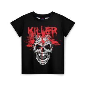 Детская футболка 3D с принтом Killer в Белгороде, 100% гипоаллергенный полиэфир | прямой крой, круглый вырез горловины, длина до линии бедер, чуть спущенное плечо, ткань немного тянется | Тематика изображения на принте: blood | dead | death | drops | fear | halloween | happy | holiday | killer | red | skull | splashes | брызги | капли | красный | кровь | мертвый | праздник | счастливый | хэллоуин | череп
