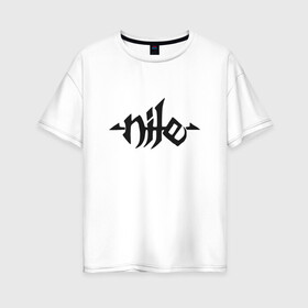 Женская футболка хлопок Oversize с принтом Nile death metal логотип в Белгороде, 100% хлопок | свободный крой, круглый ворот, спущенный рукав, длина до линии бедер
 | death | logo | metal | nile | лототип | метал | музыка | шрифт | эмблема