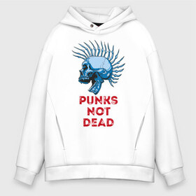 Мужское худи Oversize хлопок с принтом Punks not dead в Белгороде, френч-терри — 70% хлопок, 30% полиэстер. Мягкий теплый начес внутри —100% хлопок | боковые карманы, эластичные манжеты и нижняя кромка, капюшон на магнитной кнопке | music | punk | rock | skull | музыка | панк | рок | череп | черепа