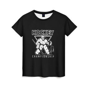 Женская футболка 3D с принтом Hockey Championship в Белгороде, 100% полиэфир ( синтетическое хлопкоподобное полотно) | прямой крой, круглый вырез горловины, длина до линии бедер | bandy | hockey | клюшка | коньки | лед | спорт | хоккей