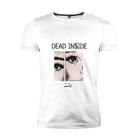Мужская футболка премиум с принтом Dead Inside / Мертвый Внутри в Белгороде, 92% хлопок, 8% лайкра | приталенный силуэт, круглый вырез ворота, длина до линии бедра, короткий рукав | skate | swag | top | trend | мерч