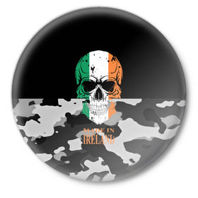 Значок с принтом Made in Ireland в Белгороде,  металл | круглая форма, металлическая застежка в виде булавки | camouflage | made in ireland | skull | абстракция | города | ирландия | камуфляж | нация | страны | текстуры | череп