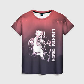 Женская футболка 3D с принтом Linkin Park (Честер) в Белгороде, 100% полиэфир ( синтетическое хлопкоподобное полотно) | прямой крой, круглый вырез горловины, длина до линии бедер | Тематика изображения на принте: bennington | chester | linkin park | альтернативный метал | альтернативный рок | беннингтон | группа | линкин парк | музыкант | ню метал | певец | рок | рэп | рэп рок | честер | электроник рок