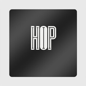 Магнит виниловый Квадрат с принтом ХИП ХОП | HIP HOP в Белгороде, полимерный материал с магнитным слоем | размер 9*9 см, закругленные углы | Тематика изображения на принте: hip hop | реп | хип хоп