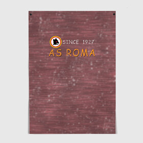 Постер с принтом A S Roma - Vintage No.3 в Белгороде, 100% бумага
 | бумага, плотность 150 мг. Матовая, но за счет высокого коэффициента гладкости имеет небольшой блеск и дает на свету блики, но в отличии от глянцевой бумаги не покрыта лаком | Тематика изображения на принте: рим | рома
