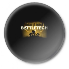 Значок с принтом BattleTech 2 в Белгороде,  металл | круглая форма, металлическая застежка в виде булавки | Тематика изображения на принте: battletech
