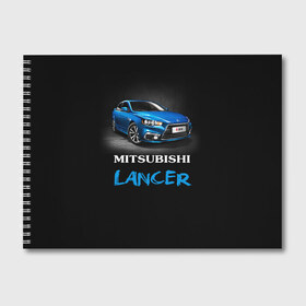 Альбом для рисования с принтом Mitsubishi Lancer в Белгороде, 100% бумага
 | матовая бумага, плотность 200 мг. | auto | lancer | mitsubishi | авто | автомобиль | водитель | лансер | мицубиси | тачка | японец