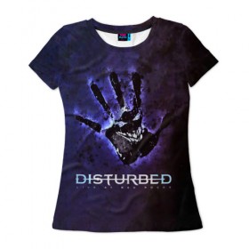 Женская футболка 3D с принтом Рука Disturbed в Белгороде, 100% полиэфир ( синтетическое хлопкоподобное полотно) | прямой крой, круглый вырез горловины, длина до линии бедер | disturbed | альтернативный | группа | дистёрбд | метал | ню метал | нюметал | хеви | хеви метал | хевиметал