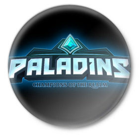 Значок с принтом Paladins в Белгороде,  металл | круглая форма, металлическая застежка в виде булавки | fps | moba | shooter