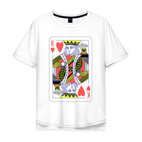 Мужская футболка хлопок Oversize с принтом Король черви в Белгороде, 100% хлопок | свободный крой, круглый ворот, “спинка” длиннее передней части | азарт | атласная | карты | колода | масть | покер | червей | черви