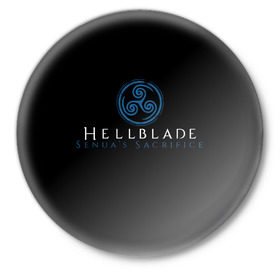 Значок с принтом HellBlade в Белгороде,  металл | круглая форма, металлическая застежка в виде булавки | hellblade