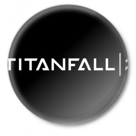 Значок с принтом Titanfall в Белгороде,  металл | круглая форма, металлическая застежка в виде булавки | Тематика изображения на принте: мех | мехи | пилот | пилоты | спектр | спектры | титан