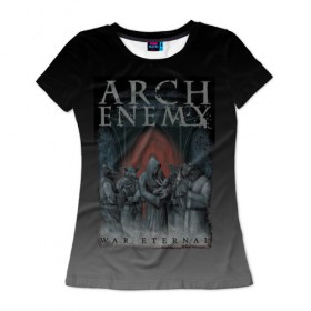 Женская футболка 3D с принтом Arch Enemy в Белгороде, 100% полиэфир ( синтетическое хлопкоподобное полотно) | прямой крой, круглый вырез горловины, длина до линии бедер | alissa white gluz | arch enemy | алисса уайт глаз | арч энеми