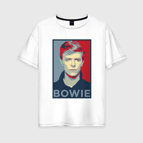 Женская футболка хлопок Oversize с принтом David Bowie в Белгороде, 100% хлопок | свободный крой, круглый ворот, спущенный рукав, длина до линии бедер
 | bowie | david | альтернативный | арт | боуи | глэм | джаз | дэвид | музыка | музыкант | певец | поп | попрок | психоделический | рок | соул | хард | хардрок | экспериментальный | электронная | эмбиент