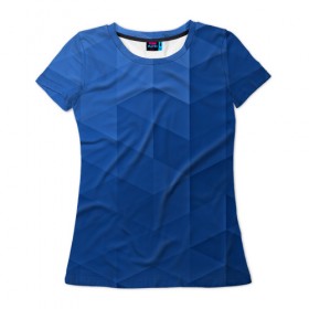Женская футболка 3D с принтом trianse blue в Белгороде, 100% полиэфир ( синтетическое хлопкоподобное полотно) | прямой крой, круглый вырез горловины, длина до линии бедер | abstraction | абстракция | геометрия | грани | полигоны | сочетания | треугольники