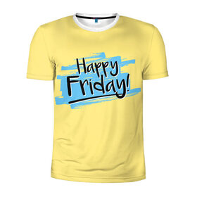 Мужская футболка 3D спортивная с принтом Happy Friday в Белгороде, 100% полиэстер с улучшенными характеристиками | приталенный силуэт, круглая горловина, широкие плечи, сужается к линии бедра | Тематика изображения на принте: friday | пятница | пятница развратница