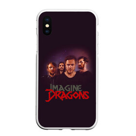 Чехол для iPhone XS Max матовый с принтом Группа Imagine Dragons в Белгороде, Силикон | Область печати: задняя сторона чехла, без боковых панелей | альтернативный | американская | группа | драгонс | имеджин | инди | индирок | поп | рок | электроник