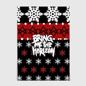 Постер с принтом Праздничный Bring Me the Horizon в Белгороде, 100% бумага
 | бумага, плотность 150 мг. Матовая, но за счет высокого коэффициента гладкости имеет небольшой блеск и дает на свету блики, но в отличии от глянцевой бумаги не покрыта лаком | bmth | bring me the horizon | альтернативный метал | альтернативный рок | группа | достань для меня горизонт | дэткор | знак | красный | метал | надпись | новогодний | новый год | праздник | рождество | рок