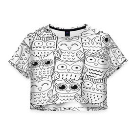 Женская футболка 3D укороченная с принтом Совушки pattern в Белгороде, 100% полиэстер | круглая горловина, длина футболки до линии талии, рукава с отворотами | bird | owl | животные | ночные птицы | птицы | совы