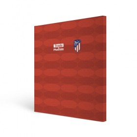Холст квадратный с принтом Atletico Madrid Original #10 в Белгороде, 100% ПВХ |  | атлетико мадрид | эмблема