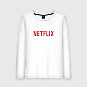 Женский лонгслив хлопок с принтом Netflix в Белгороде, 100% хлопок |  | logo | netflix | netflix logo | нетфликс | нэтфликс | сериалы | телевидение | фанат сериалов