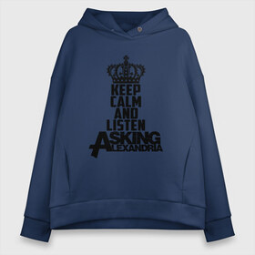 Женское худи Oversize хлопок с принтом Keep calm and listen AA в Белгороде, френч-терри — 70% хлопок, 30% полиэстер. Мягкий теплый начес внутри —100% хлопок | боковые карманы, эластичные манжеты и нижняя кромка, капюшон на магнитной кнопке | aa | alexandria | asking | аа | александрия | аликсандрия | аскен | аскин | аскинг | бен брюс | группа | дэнни уорсноп | метал | музыка | пост | рок | хэви | электроникор