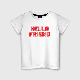 Детская футболка хлопок с принтом Hello Friend в Белгороде, 100% хлопок | круглый вырез горловины, полуприлегающий силуэт, длина до линии бедер | mr robot | rami malek | мистер робот | рами малек