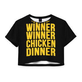 Женская футболка 3D укороченная с принтом Winner winner chicken dinner в Белгороде, 100% полиэстер | круглая горловина, длина футболки до линии талии, рукава с отворотами | battle royale | playerunknown | playerunknowns | playerunknowns battlegrounds | pubg | онлайн игра