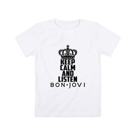 Детская футболка хлопок с принтом Keep calm and listen BJ в Белгороде, 100% хлопок | круглый вырез горловины, полуприлегающий силуэт, длина до линии бедер | 