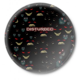 Значок с принтом Disturbed в Белгороде,  металл | круглая форма, металлическая застежка в виде булавки | Тематика изображения на принте: 