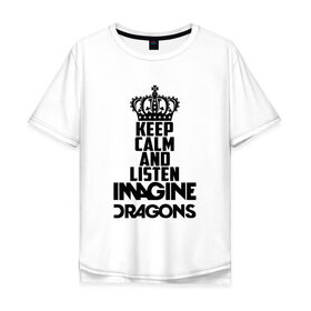 Мужская футболка хлопок Oversize с принтом Keep calm and listen ID в Белгороде, 100% хлопок | свободный крой, круглый ворот, “спинка” длиннее передней части | альтернативный | американская | группа | драгонс | имеджин | инди | индирок | поп | рок | электроник