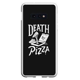 Чехол для Samsung S10E с принтом Death By Pizza в Белгороде, Силикон | Область печати: задняя сторона чехла, без боковых панелей | Тематика изображения на принте: рука | скелет | умереть от пицы